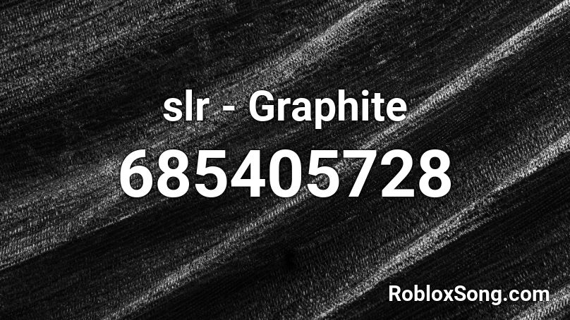 slr - Graphite Roblox ID