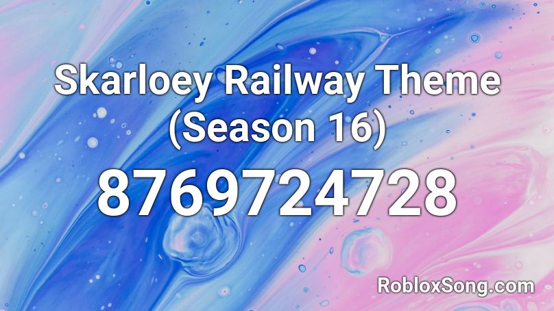 Skarloey Railway Theme (Season 16) Roblox ID