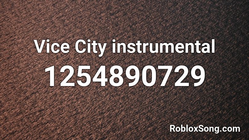 Vice City instrumental Roblox ID