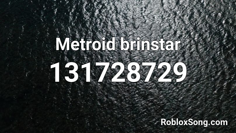 Metroid brinstar Roblox ID