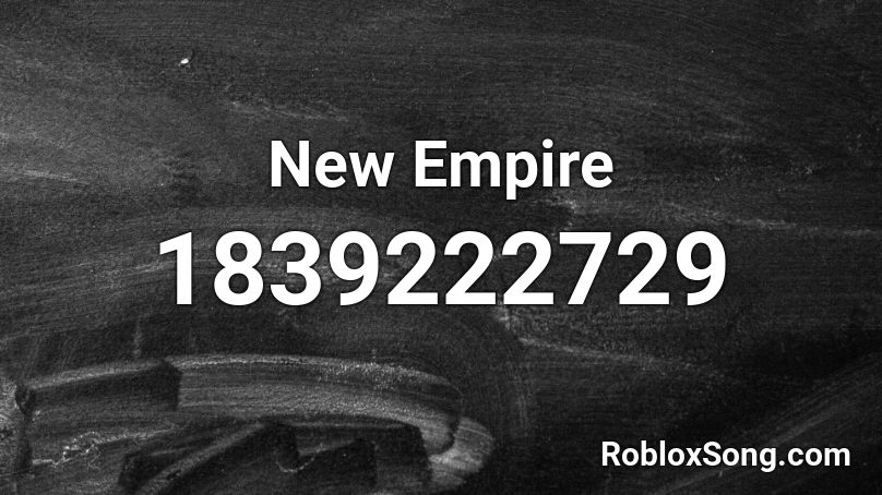 New Empire Roblox ID