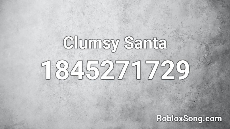 Clumsy Santa Roblox ID