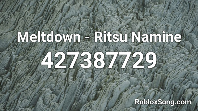 meltdown ritsu namine