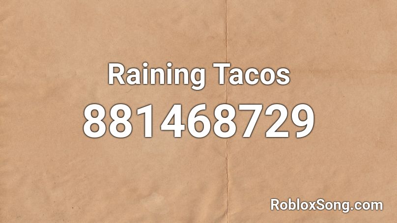 Tacos Roblox Radio Codes/IDs