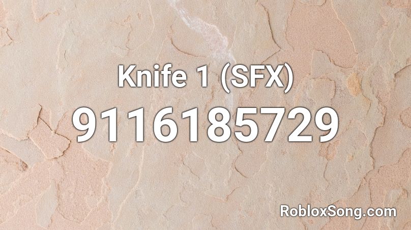 Knife 1 (SFX) Roblox ID