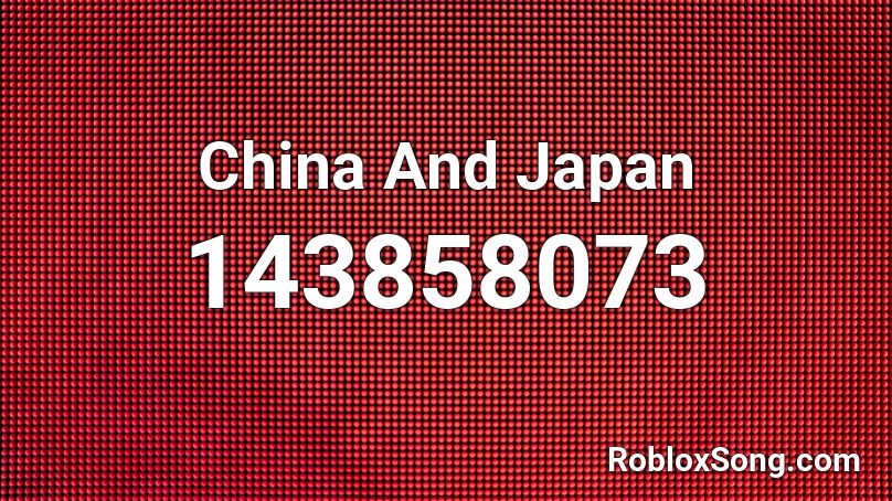 China And Japan Roblox ID