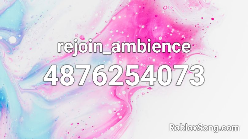 rejoin_ambience Roblox ID