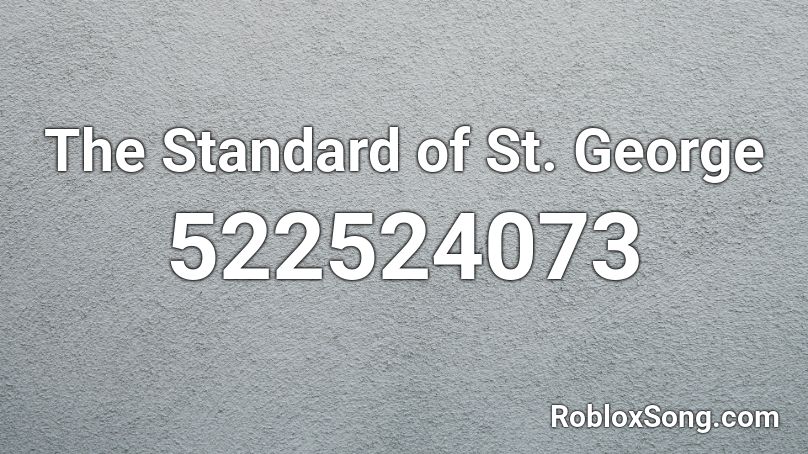 The Standard of St. George Roblox ID