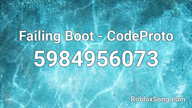 Failing Boot - CodeProto Roblox ID