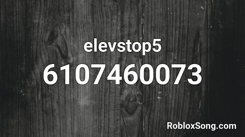 elevstop5 Roblox ID