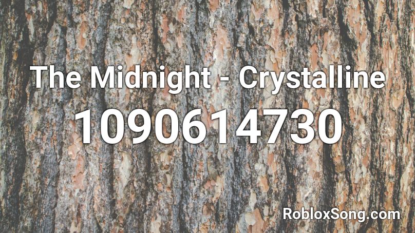 The Midnight - Crystalline Roblox ID