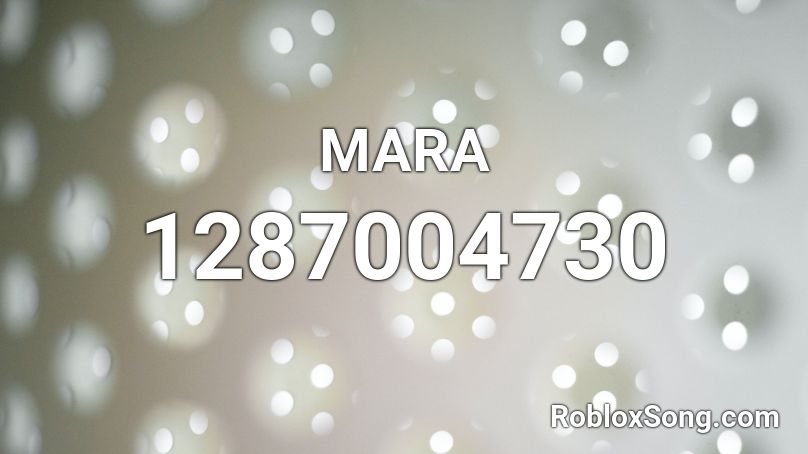 MARA Roblox ID
