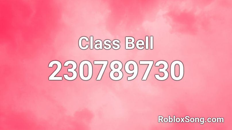 Class Bell Roblox ID