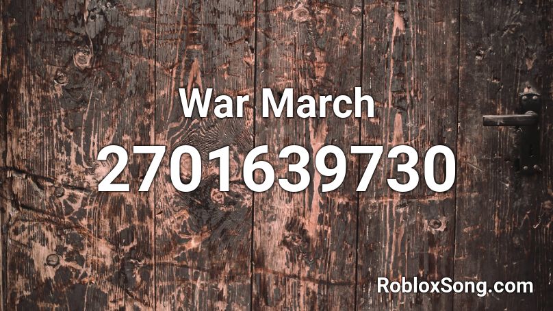 War March Roblox ID