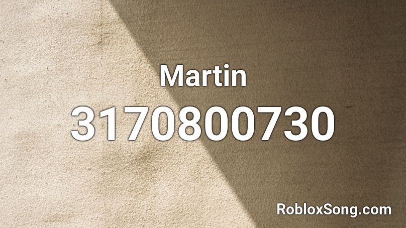 Martin Roblox ID