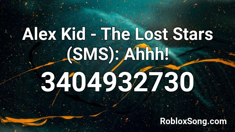 Alex Kid - The Lost Stars (SMS): Ahhh! Roblox ID