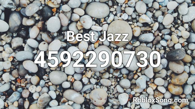 Best Jazz Roblox ID