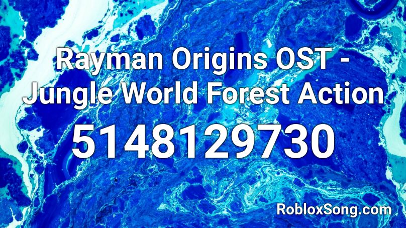 Rayman Origins OST - Jungle World Forest Action Roblox ID