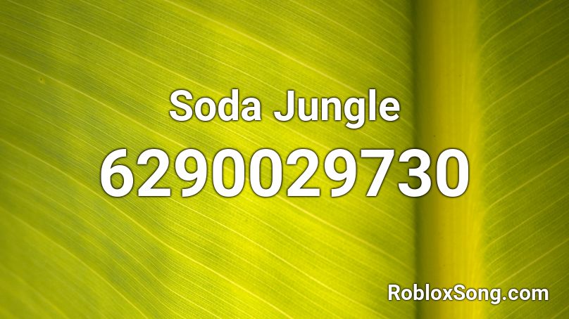 Soda Jungle Roblox ID