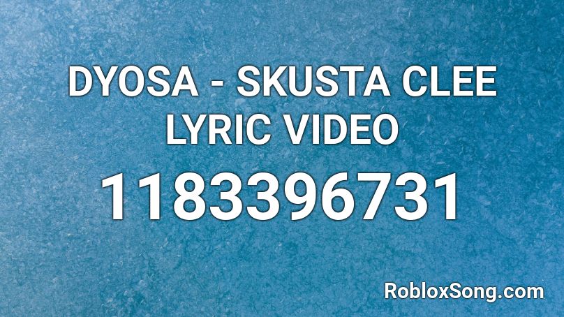 Dyosa Skusta Clee Lyric Video Roblox Id Roblox Music Codes - gucci mane roblox video