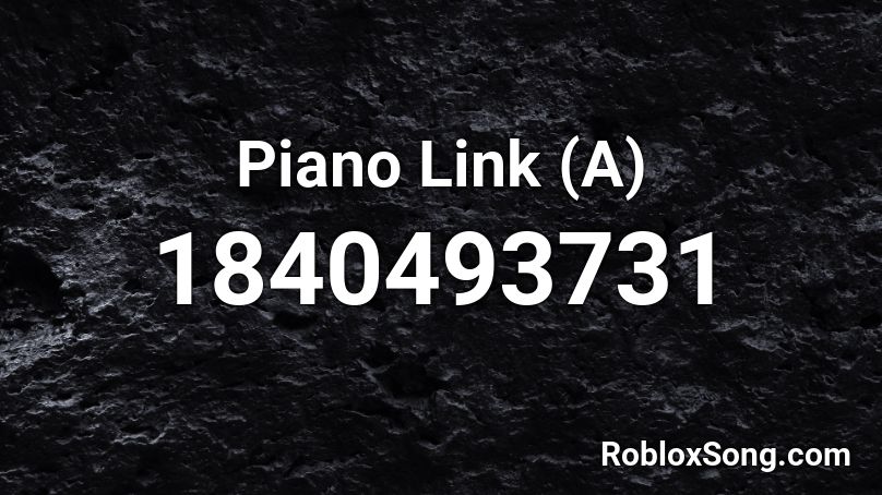 Piano Link (A) Roblox ID