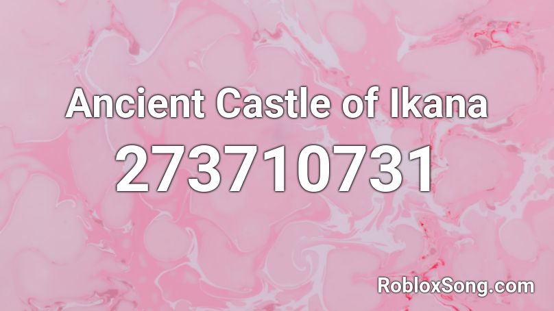 Ancient Castle of Ikana Roblox ID