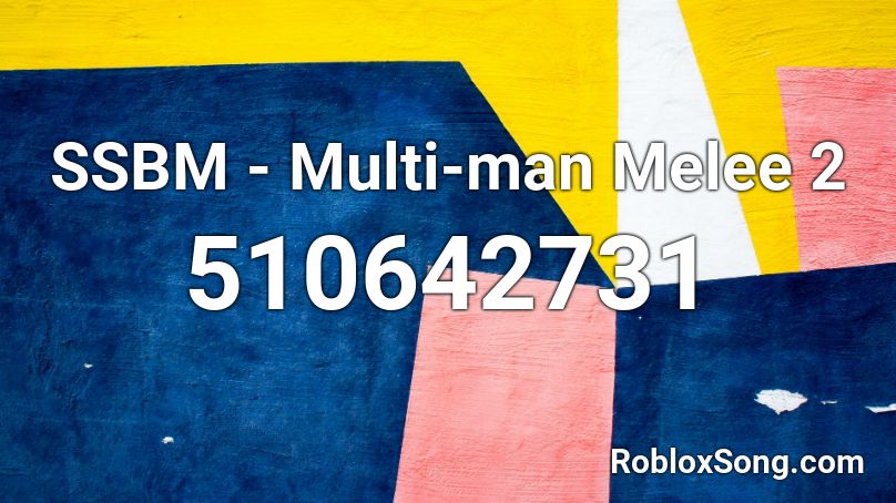 SSBM - Multi-man Melee 2 Roblox ID