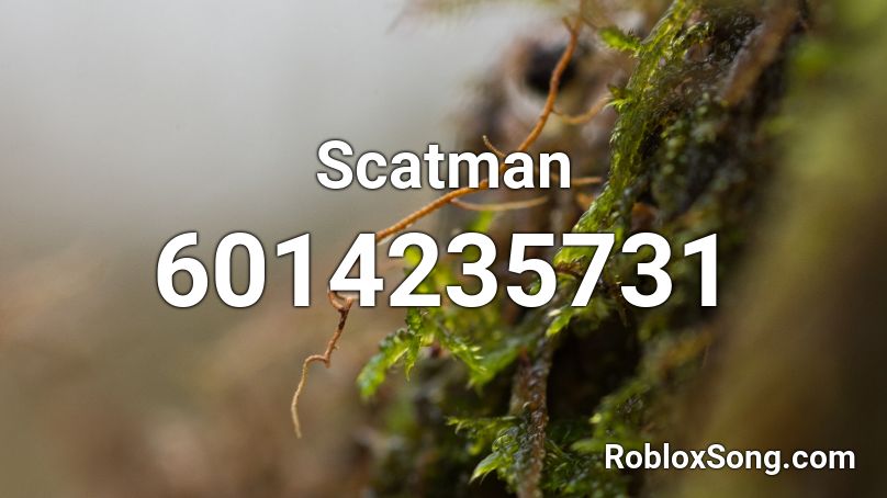 Scatman Roblox ID