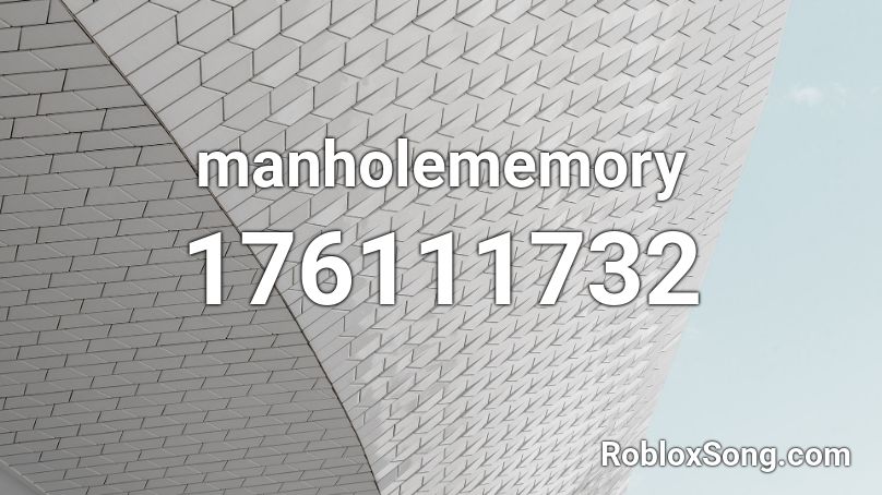 manholememory Roblox ID