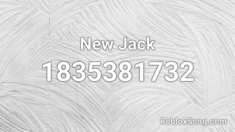 New Jack Roblox ID