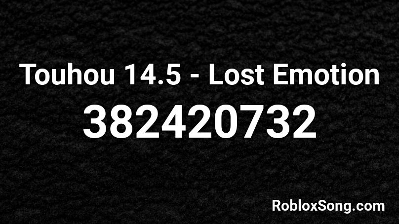 (Old) Touhou 14.5 - Lost Emotion Roblox ID