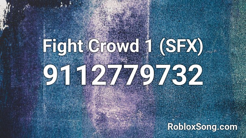 Fight Crowd 1 (SFX) Roblox ID