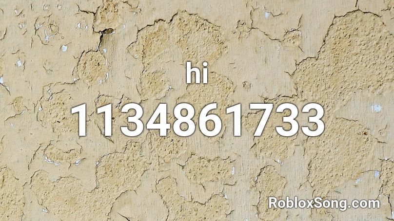 hi Roblox ID