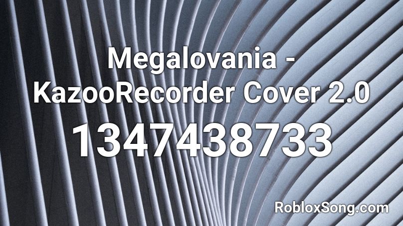 Megalovania - KazooRecorder Cover 2.0 Roblox ID