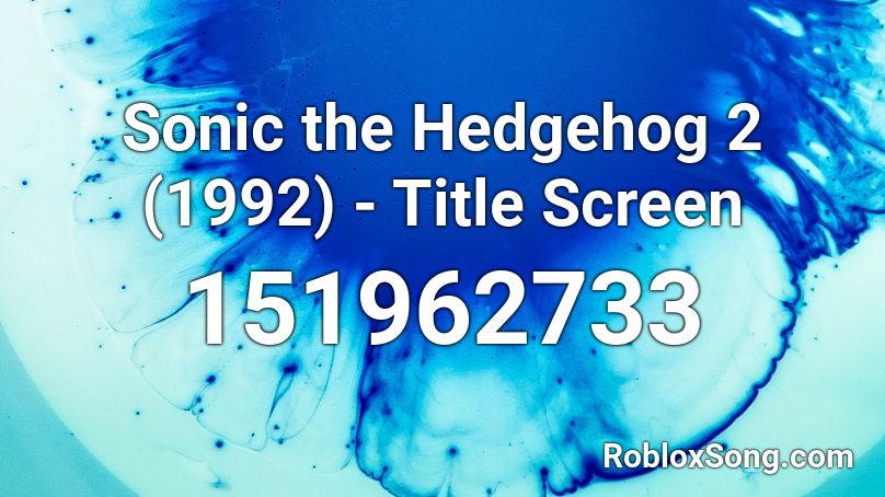 Sonic the Hedgehog 2 (1992) - Title Screen Roblox ID