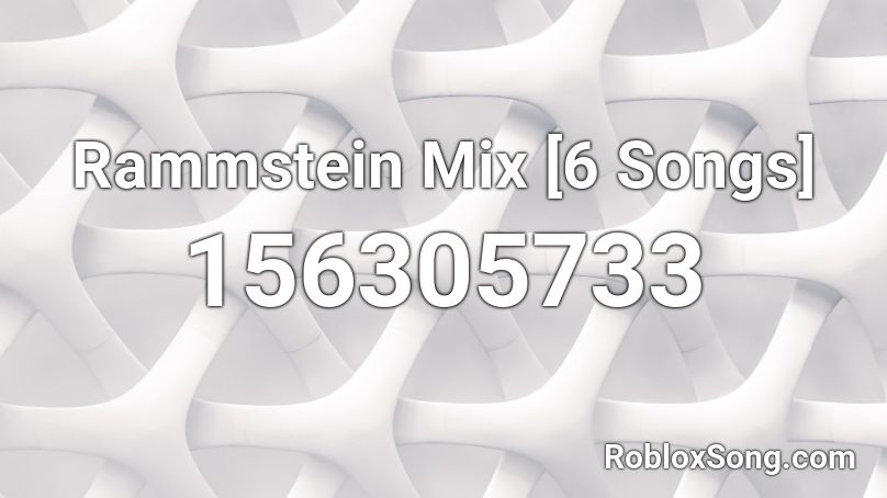 Rammstein Mix [6 Songs] Roblox ID