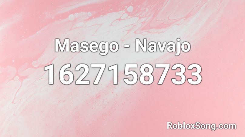 Masego - Navajo Roblox ID