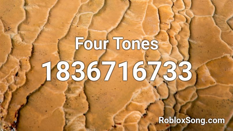 Four Tones Roblox ID