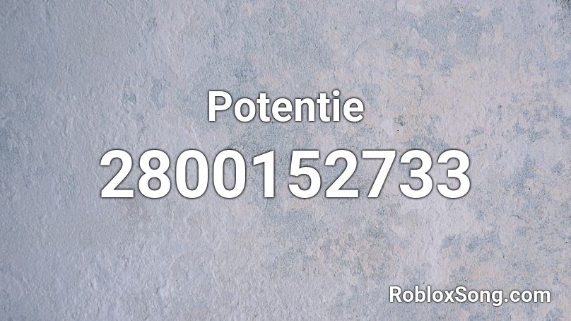 Potentie Roblox ID