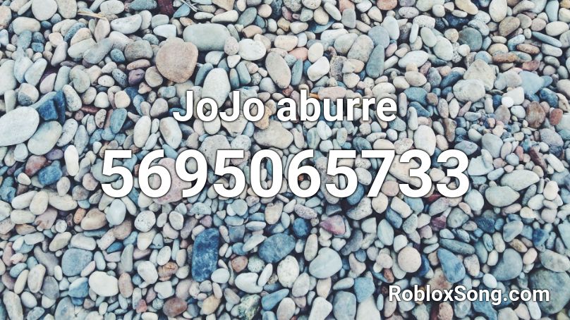 JoJo aburre Roblox ID