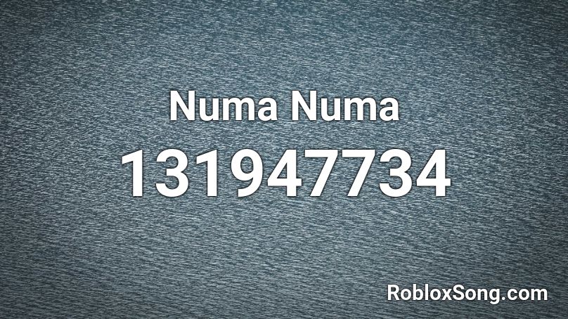 Numa Numa Roblox ID