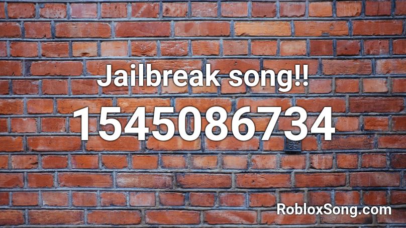 Jailbreak song!! Roblox ID