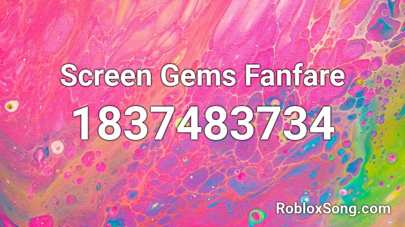 Screen Gems Fanfare Roblox ID