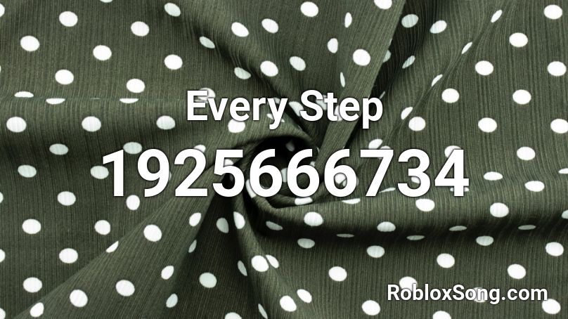 Every Step Roblox ID