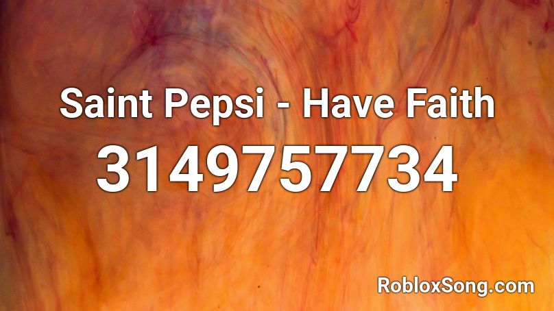 Pepsi  Faith Roblox ID