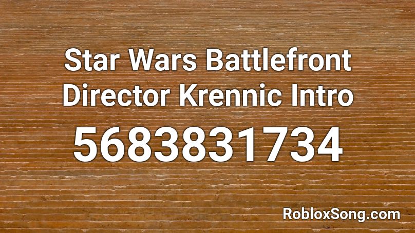 Director Krennic Theme Roblox ID