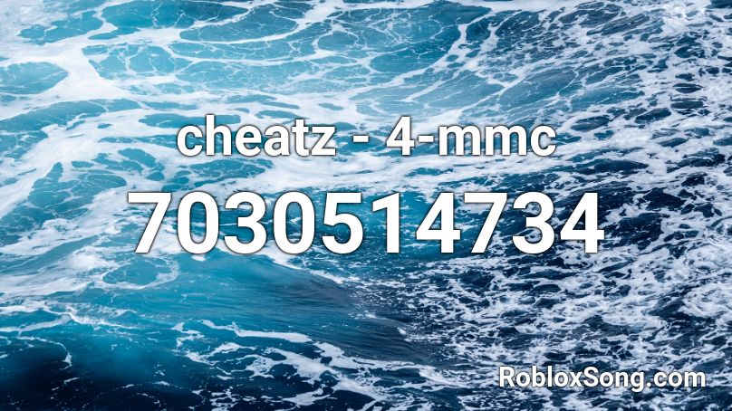 cheatz - 4-mmc Roblox ID