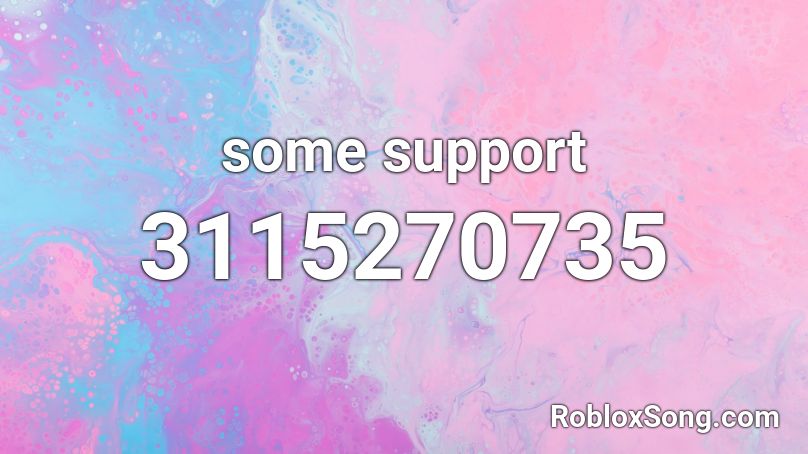 some support Roblox ID