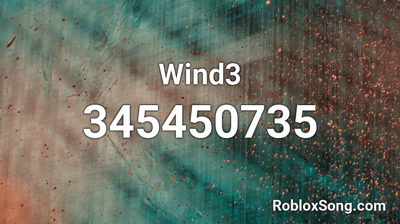 Wind3 Roblox ID