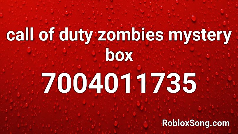 call of duty zombies mystery box Roblox ID